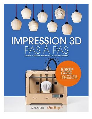 l impression 3d pas a pas